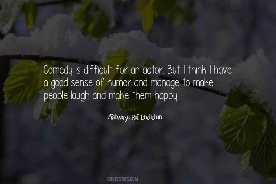 Happy Comedy Quotes #1742905