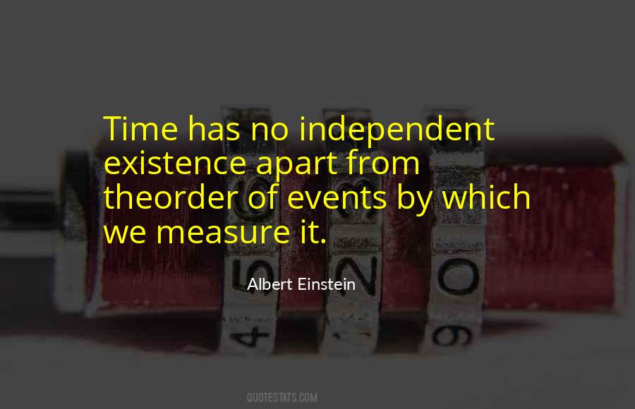 Quotes About The Existence Of Time #435098