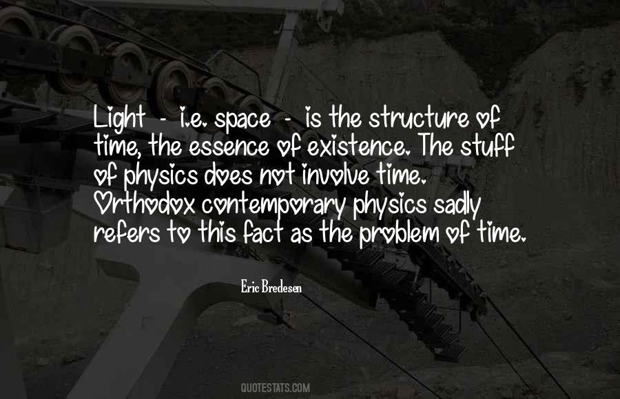 Quotes About The Existence Of Time #640765