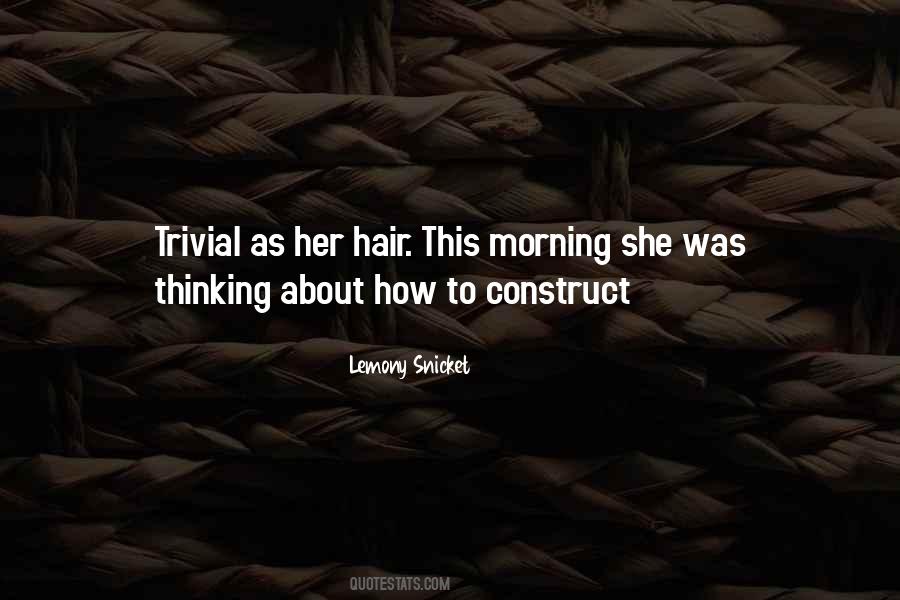 Morning Hair Quotes #1397810