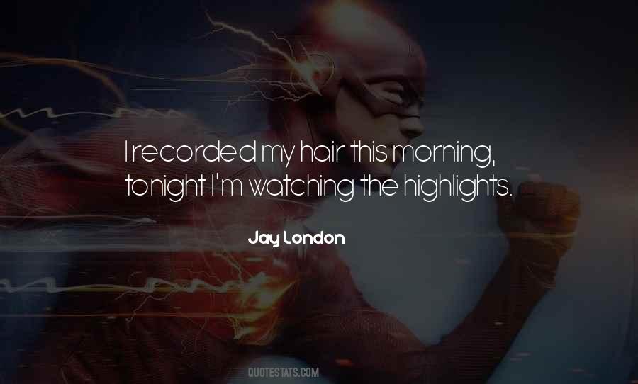 Morning Hair Quotes #181582