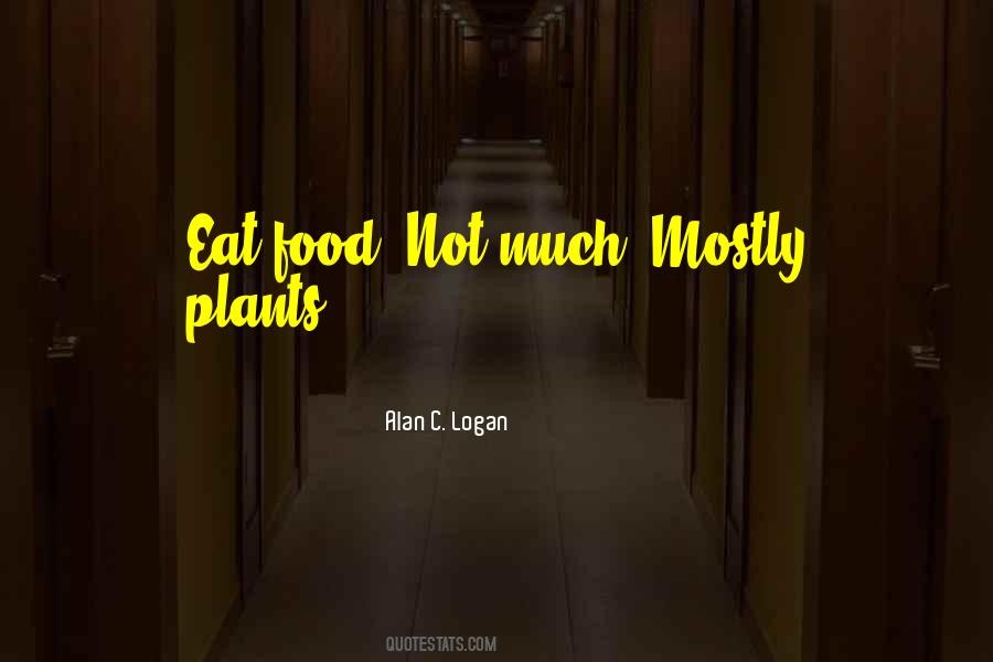 Eat Plants Quotes #484844