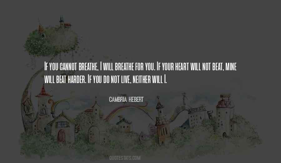 I Will Breathe Quotes #1469593