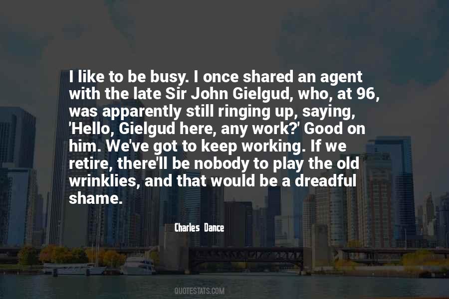 Gielgud Quotes #1582526