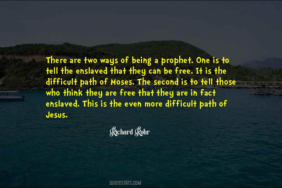 Quotes About Being A Prophet #1124455