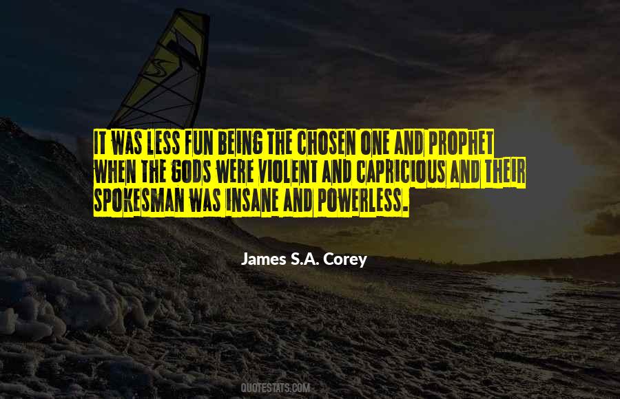 Quotes About Being A Prophet #1549541