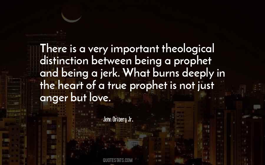 Quotes About Being A Prophet #1557986