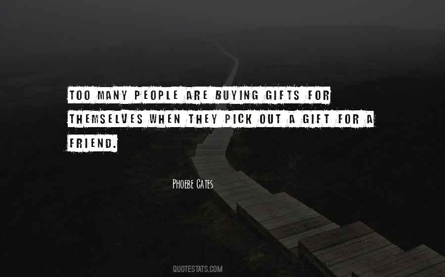 Gift Buying Quotes #725080
