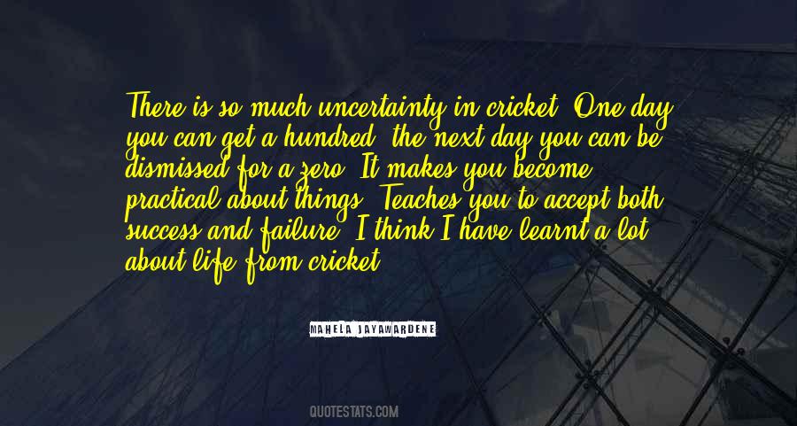 Quotes About Cricket Life #1067583