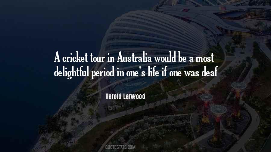 Quotes About Cricket Life #174252