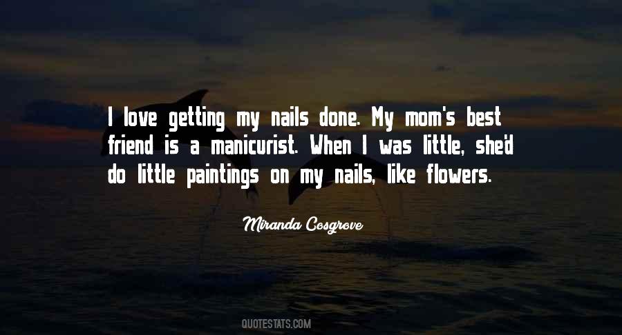 Quotes About Getting Nails Done #1130848