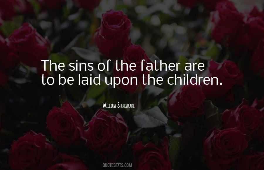 The Sins Of The Father Quotes #1598834