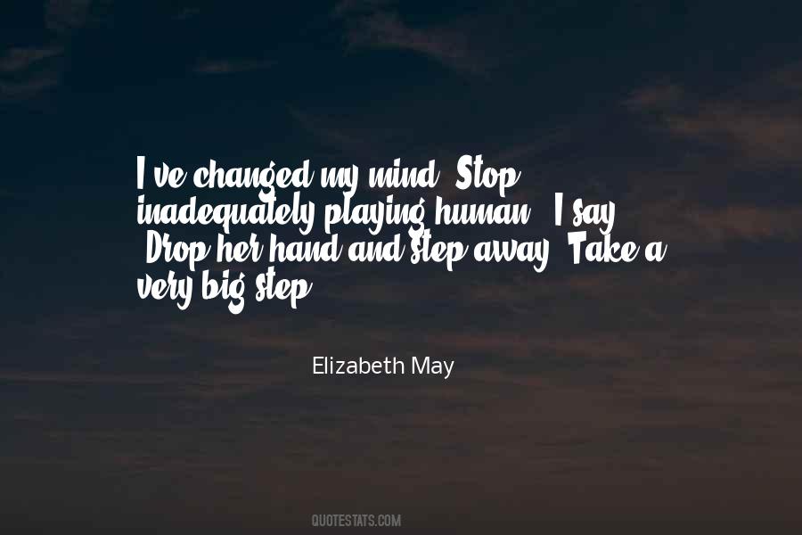 Take One Step Away Quotes #591363