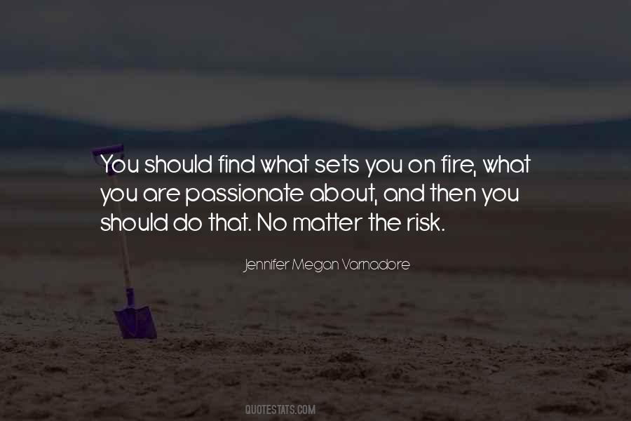 About Fire Quotes #320843