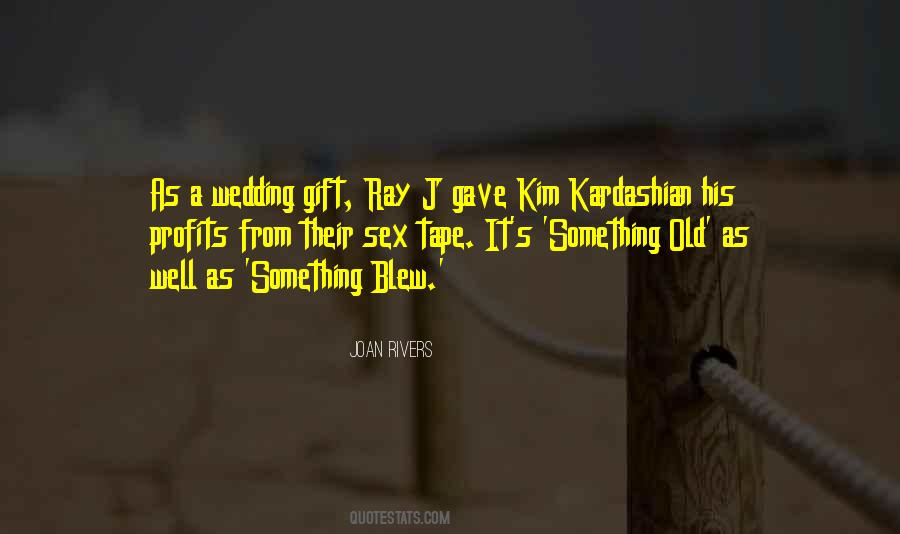 Gift Quotes #1878973