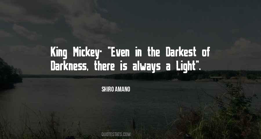 There Is Light In The Darkness Quotes #1270674