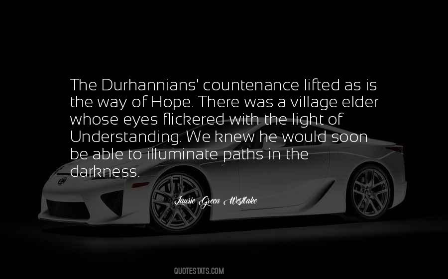 There Is Light In The Darkness Quotes #1433686