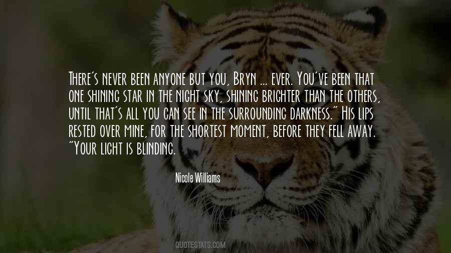 There Is Light In The Darkness Quotes #278994
