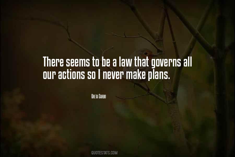 Never Make Plans Quotes #1860519