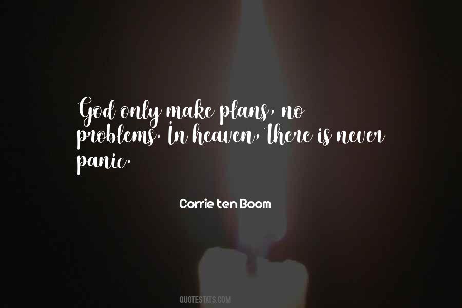 Never Make Plans Quotes #952745