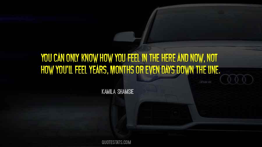 How Can You Feel Quotes #1059901