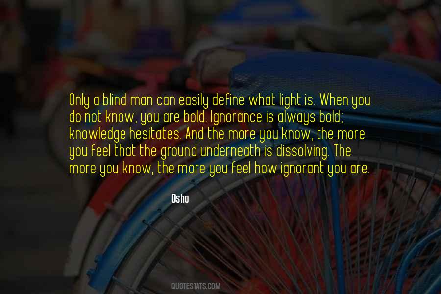 How Can You Feel Quotes #1108069