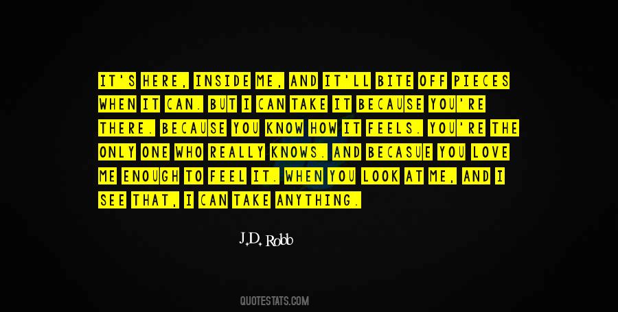 How Can You Feel Quotes #714855