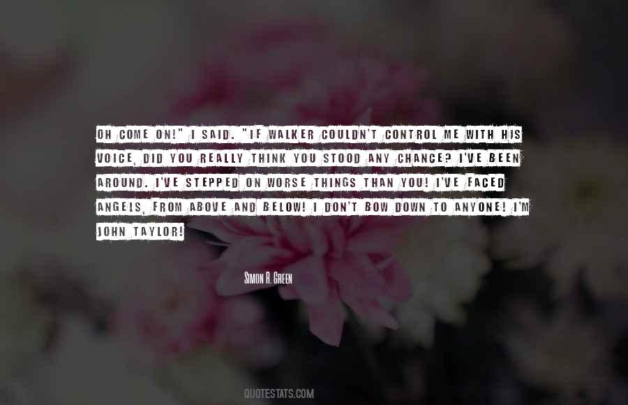 I M Above You Quotes #562008