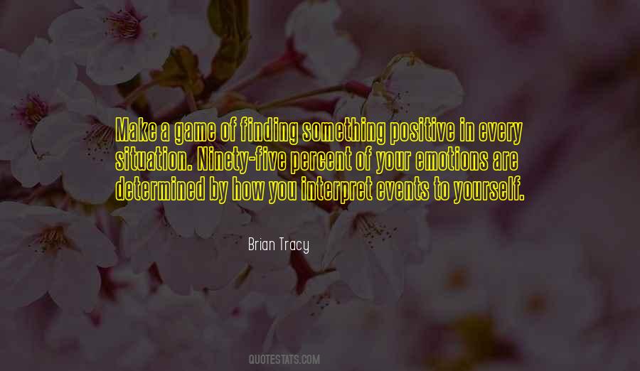 Positive Game Quotes #915065