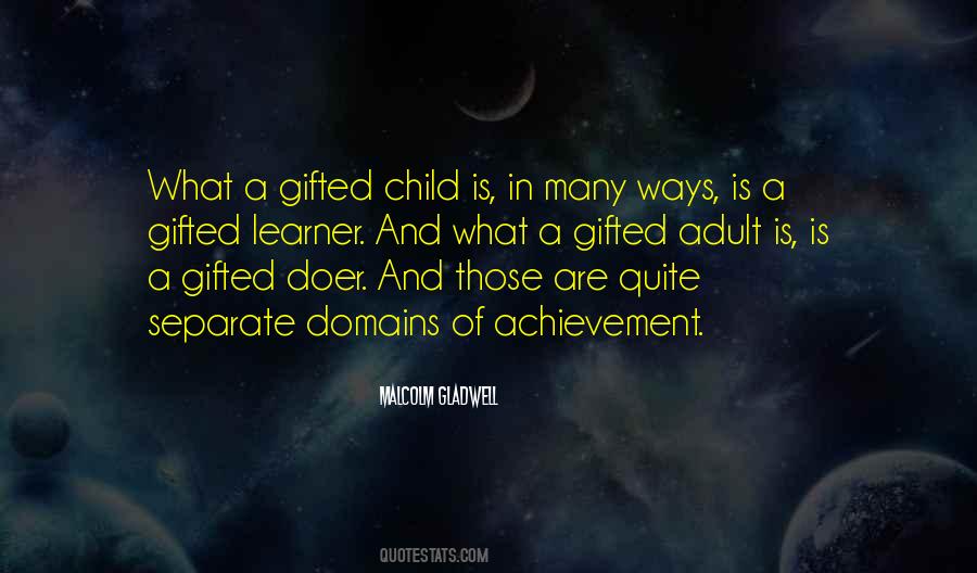 Gifted Learner Quotes #1227015