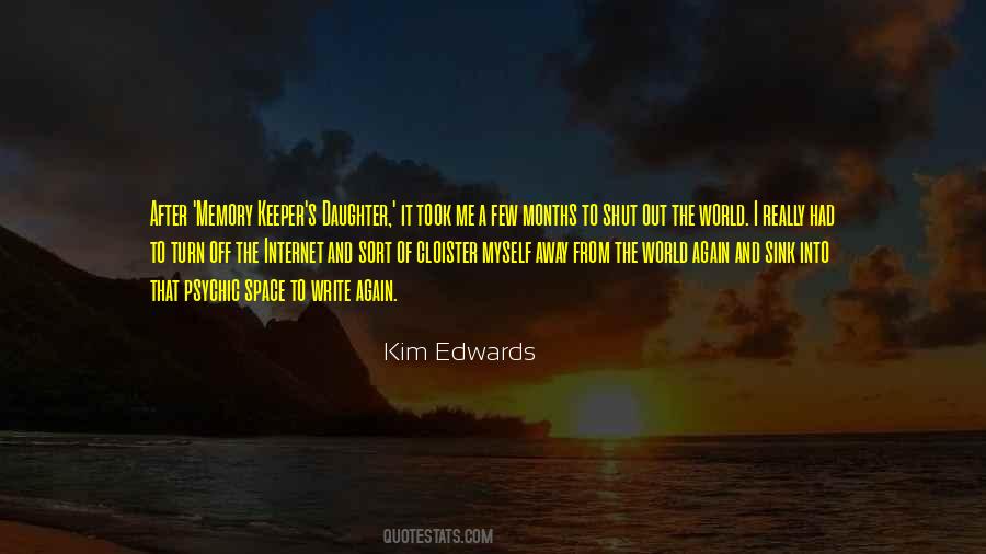 Turn Off The World Quotes #1073186