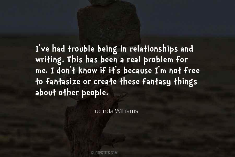 Quotes About Free Relationships #1715907