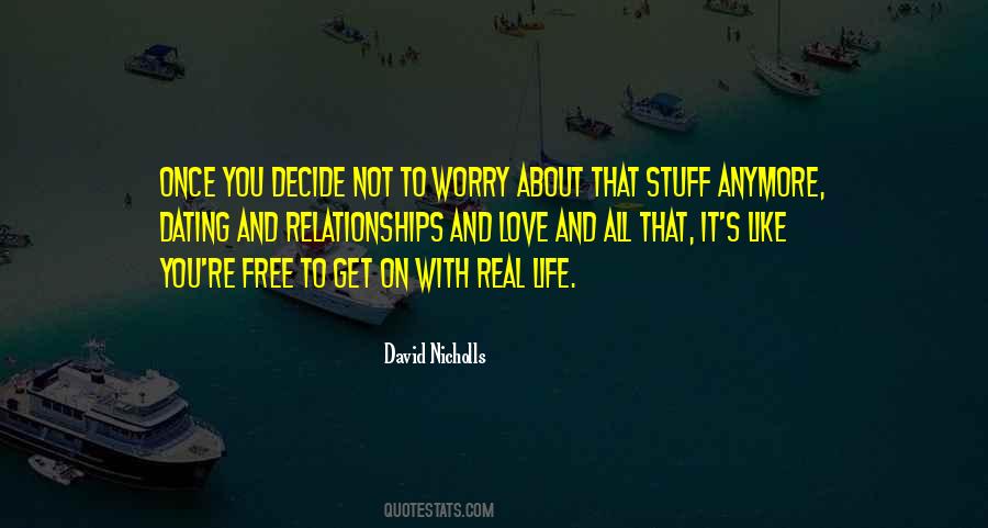 Quotes About Free Relationships #951886