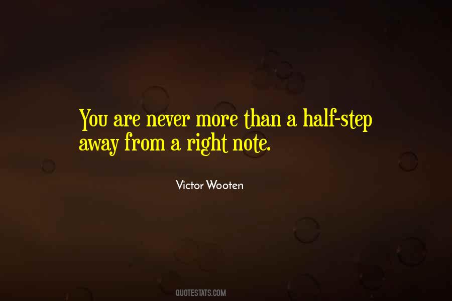 Right Step Quotes #730056