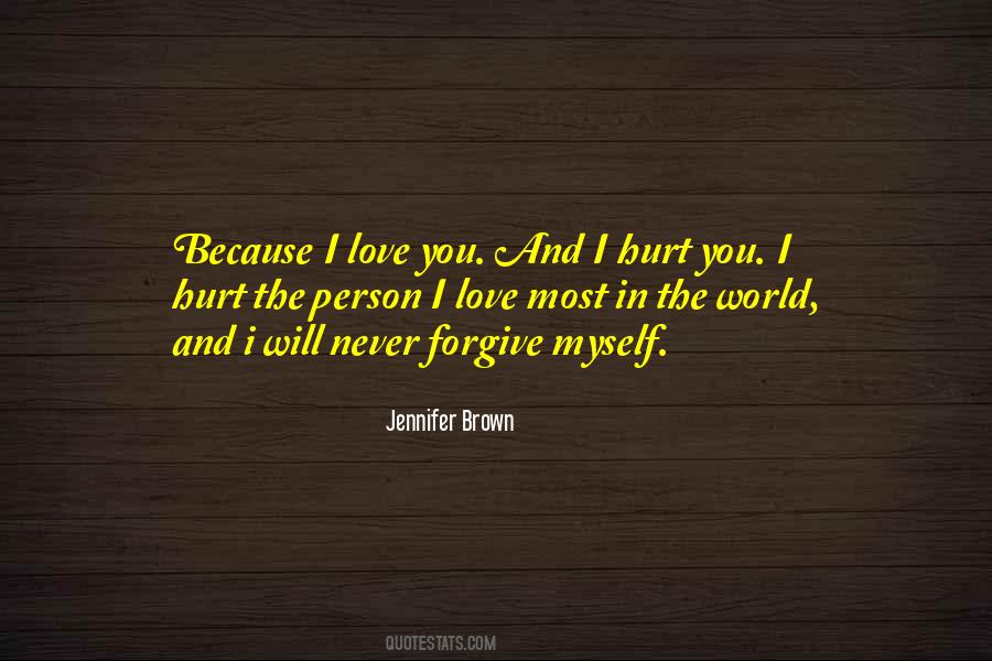 Forgive The Person Who Hurt You Quotes #970329