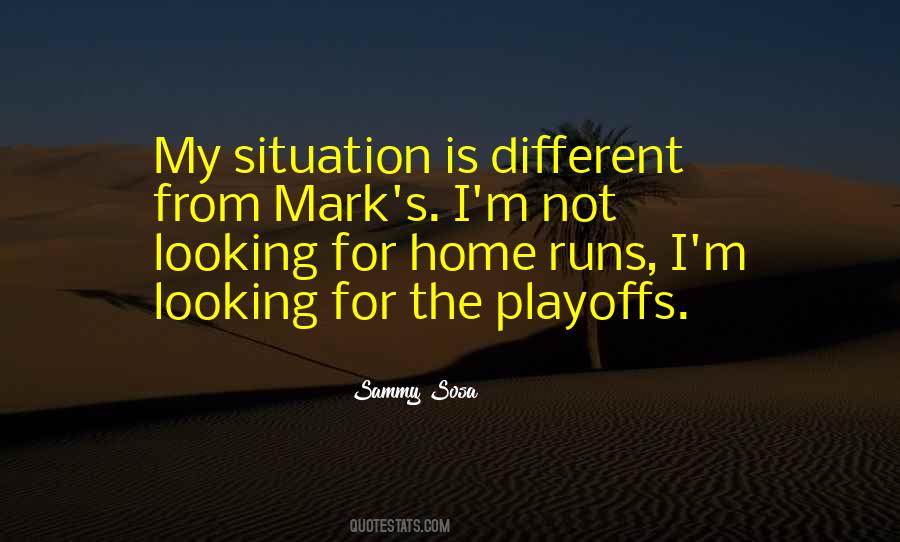 Home Situation Quotes #1713471