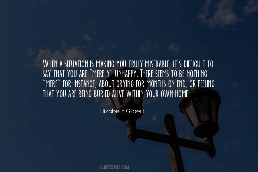 Home Situation Quotes #1856226