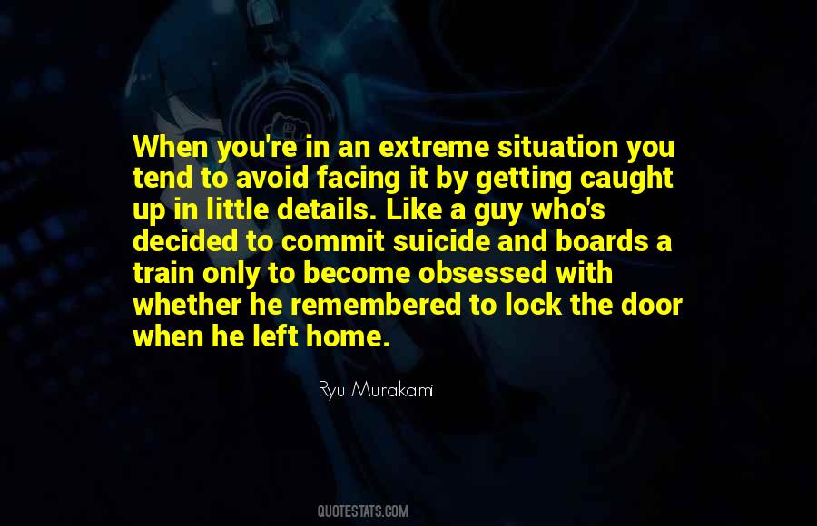 Home Situation Quotes #384231