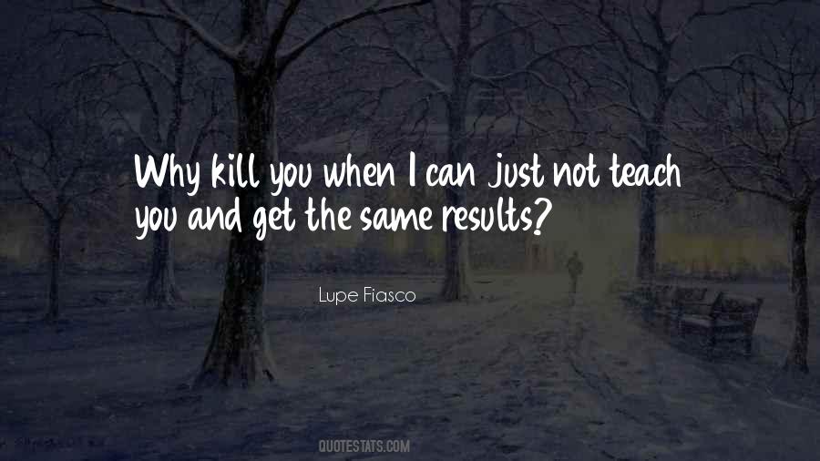 When You Teach Quotes #1210528