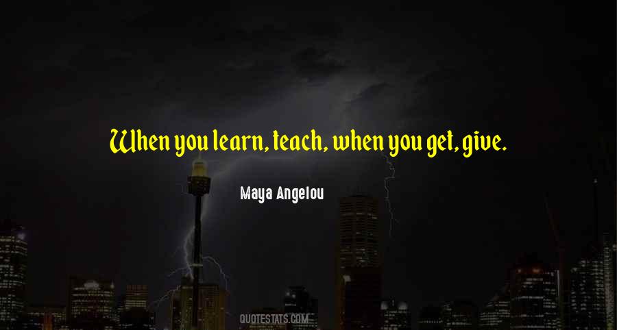 When You Teach Quotes #647597