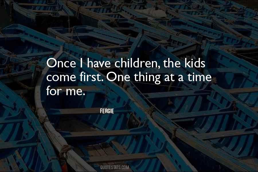 Children First Quotes #187804