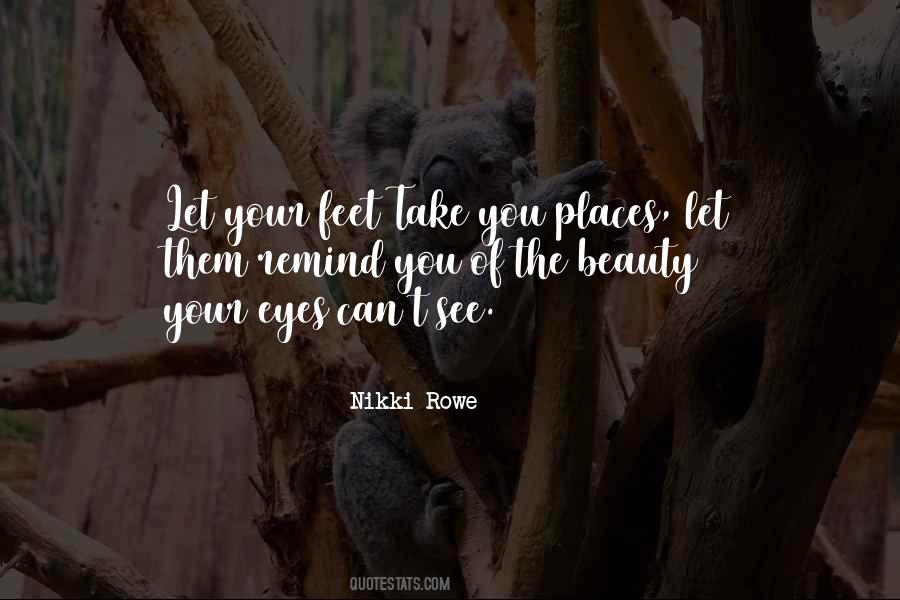 Feet Inspirational Quotes #1858120