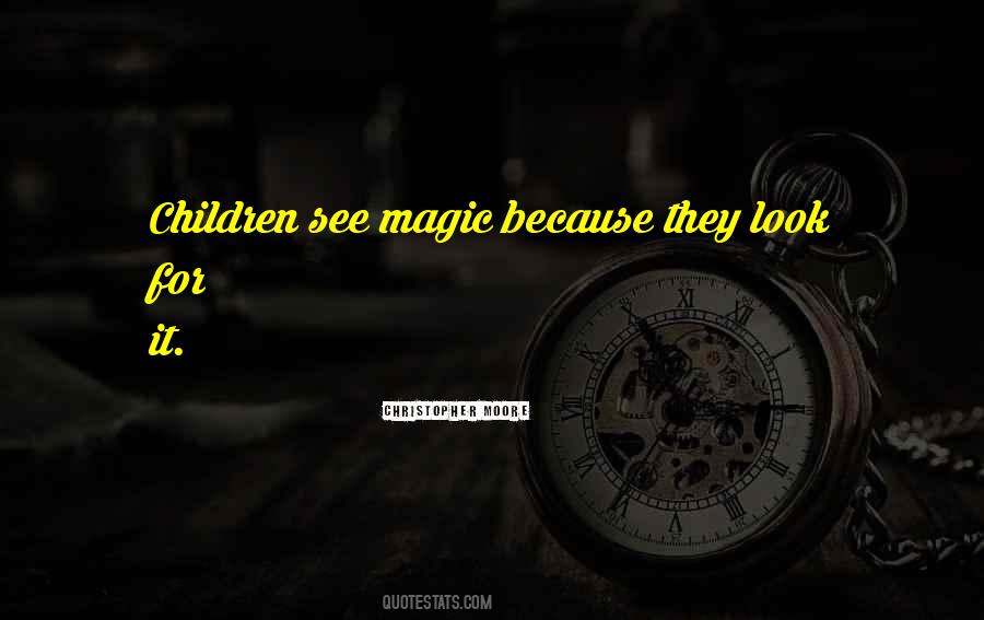 Child Magic Quotes #602442