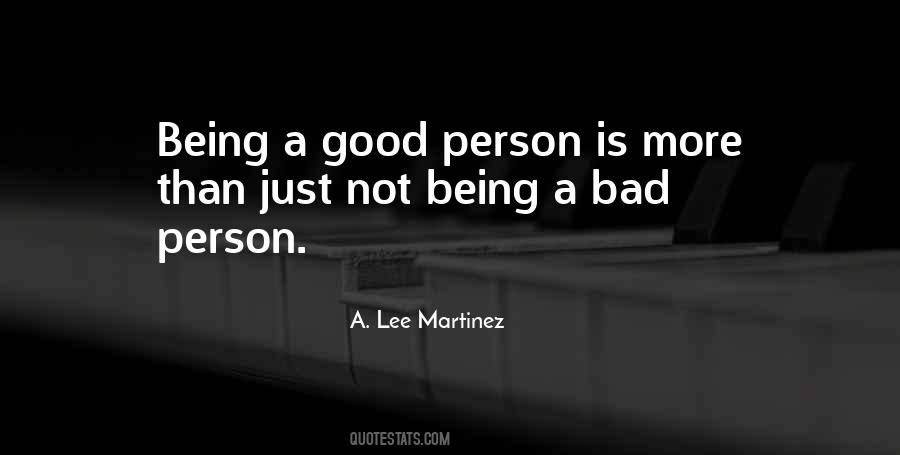 A Bad Person Quotes #601344