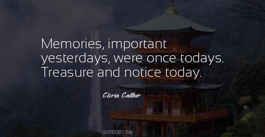 Memories Treasure Quotes #1019814