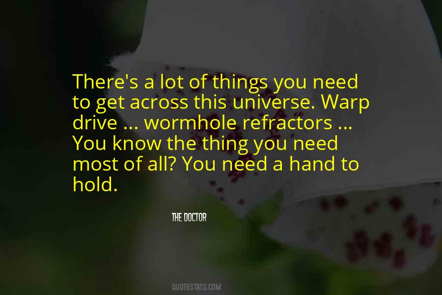 Need A Hand To Hold Quotes #1212834