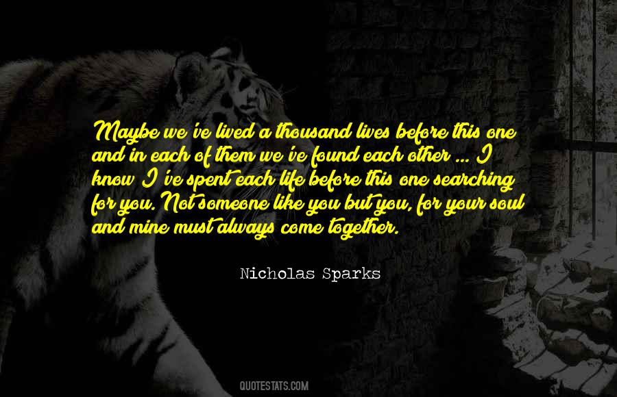 Always Searching For Something Quotes #1786000