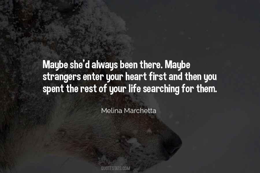 Always Searching For Something Quotes #190033