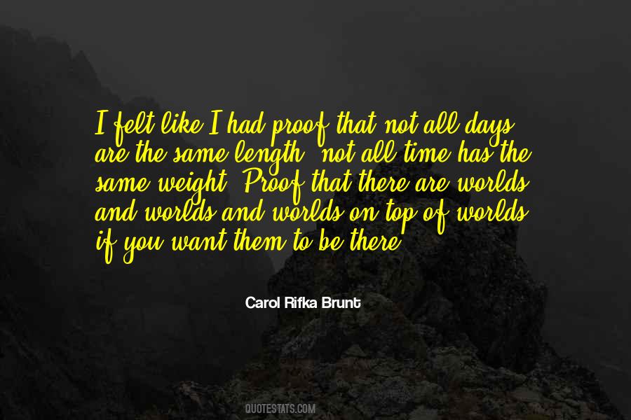 Days Are Not Same Quotes #804918