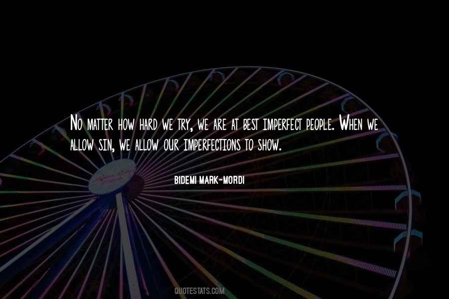 We Try Our Best Quotes #200690